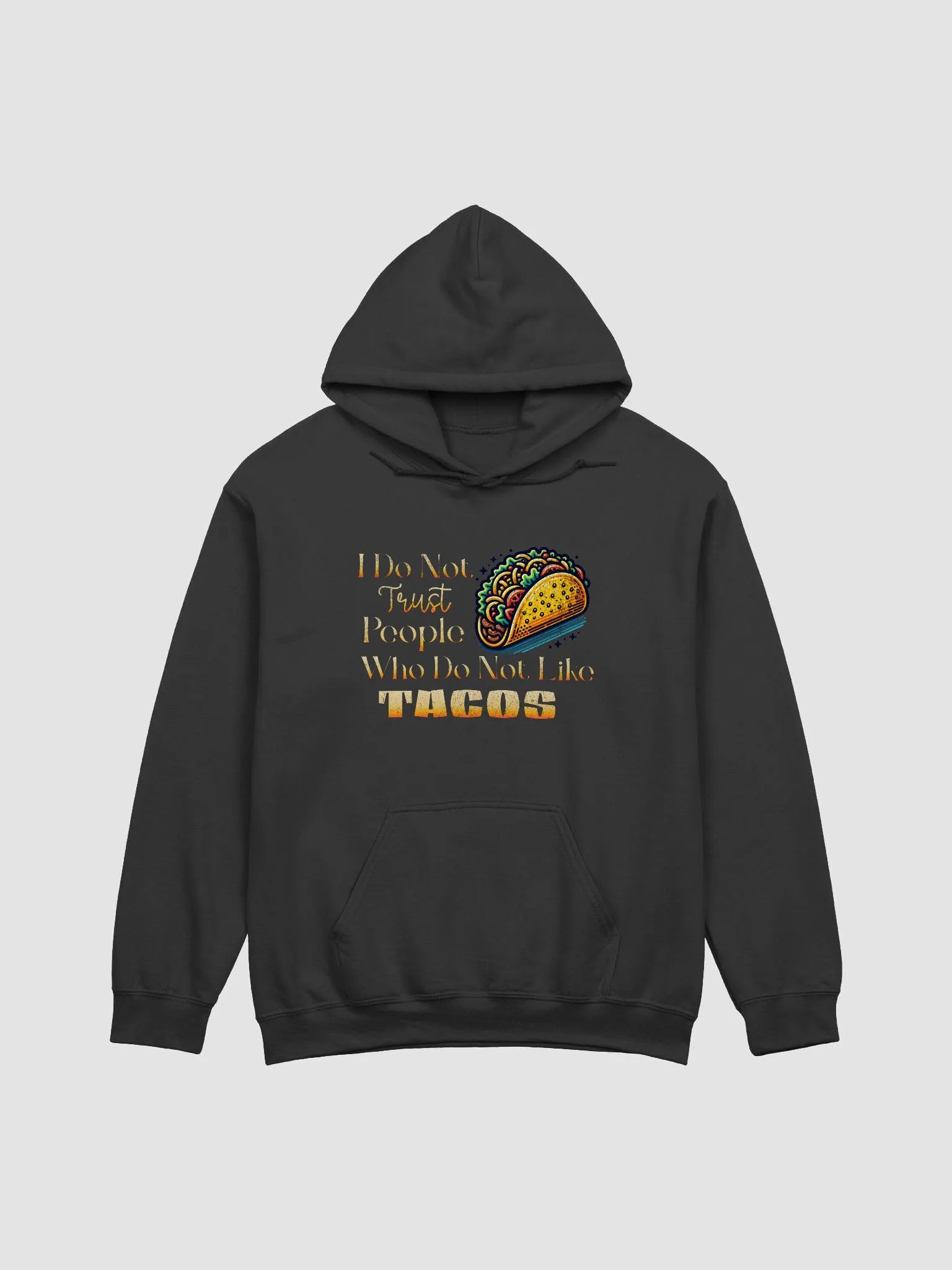 Taco Trust Hoodie product image (1)