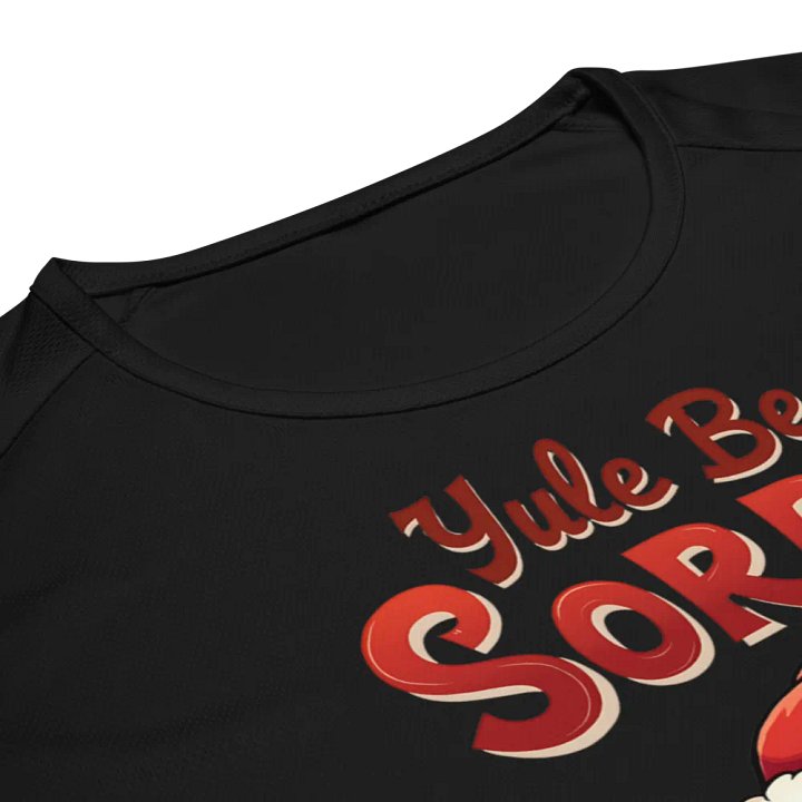 Yule Be Sorry Santa Log Unisex Sports Jersey product image (8)