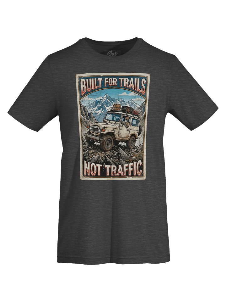 Built For Trails Not Traffic - V1 Tee product image (1)