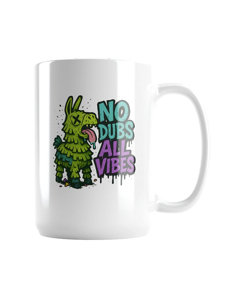 No Dubs, All Vibes. product image (1)