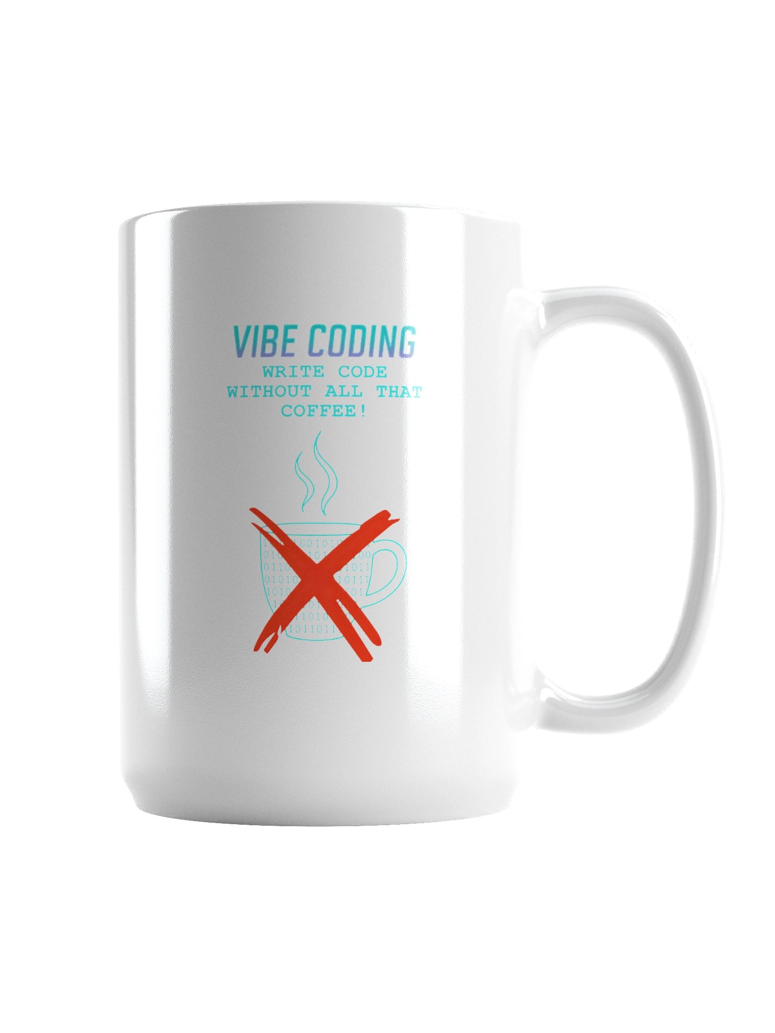 Vibe Coding - No Coffee, All Code - Coffee Mug product image (2)