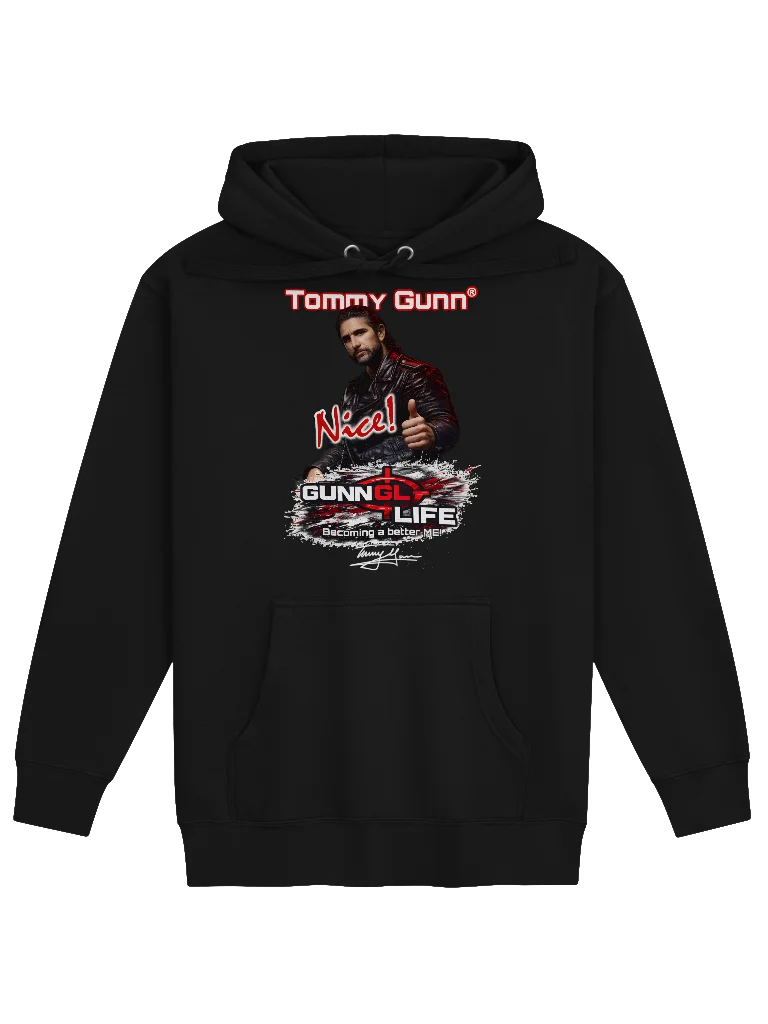 Tommy Gunn “Nice!” Limited Edition | GunnLife: Becoming a Better ME Hoodie product image (5)