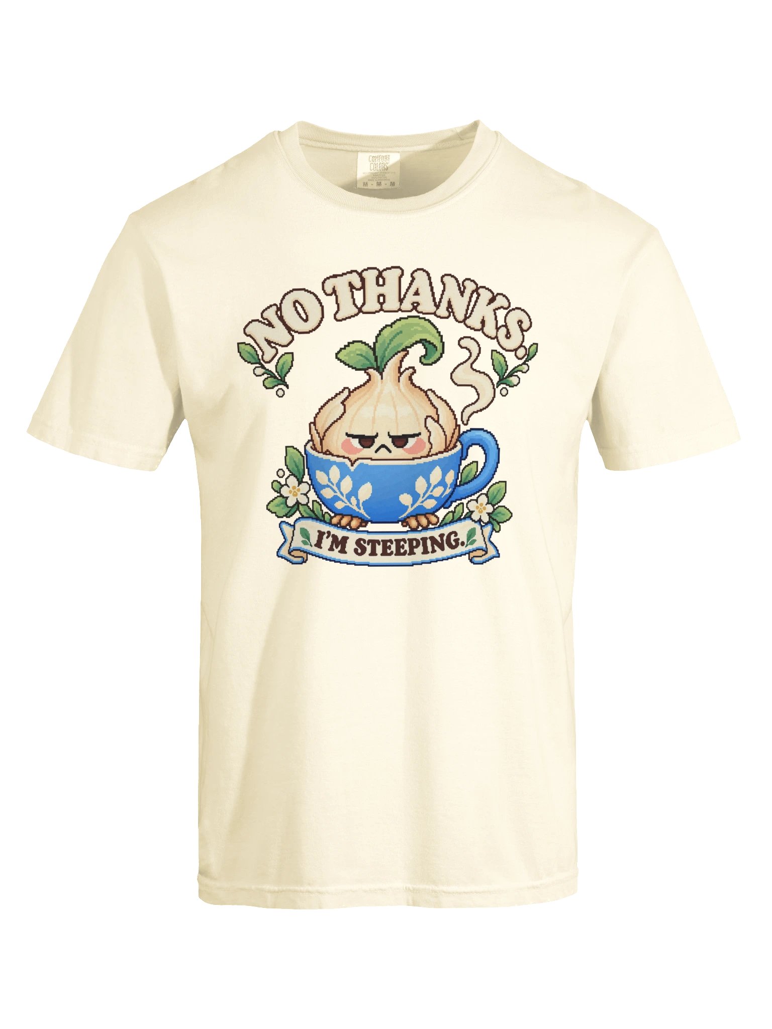 No Thanks, I'm Steeping Tee product image (17)