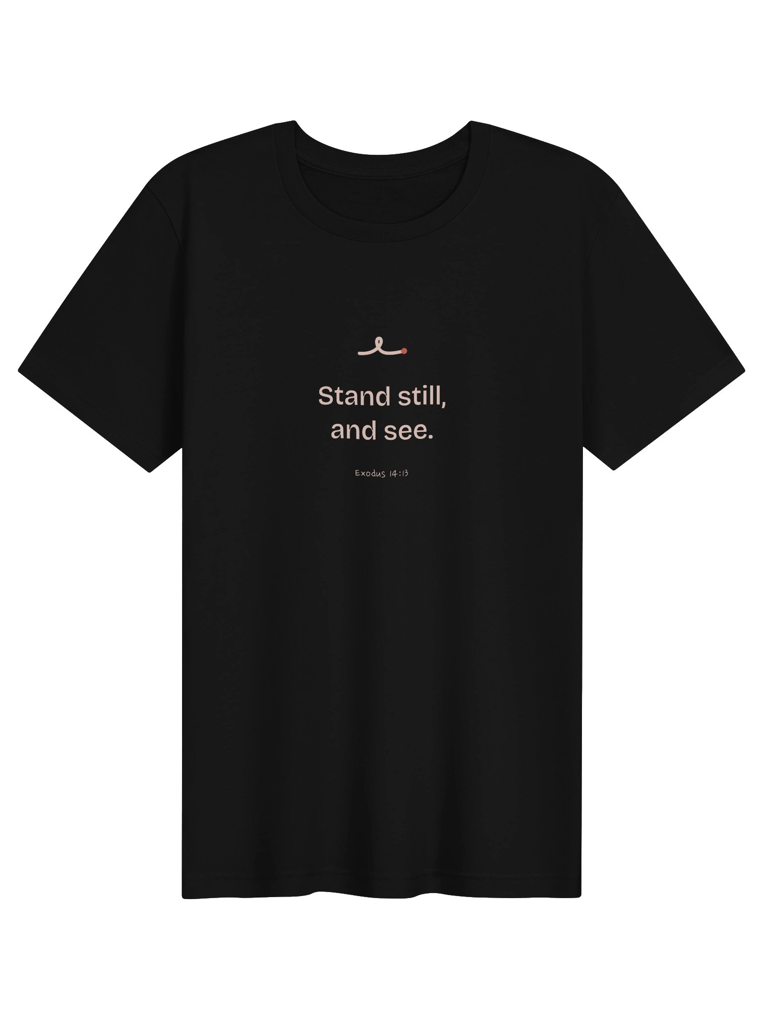 Stand still, and see. tee, black or navy product image (2)