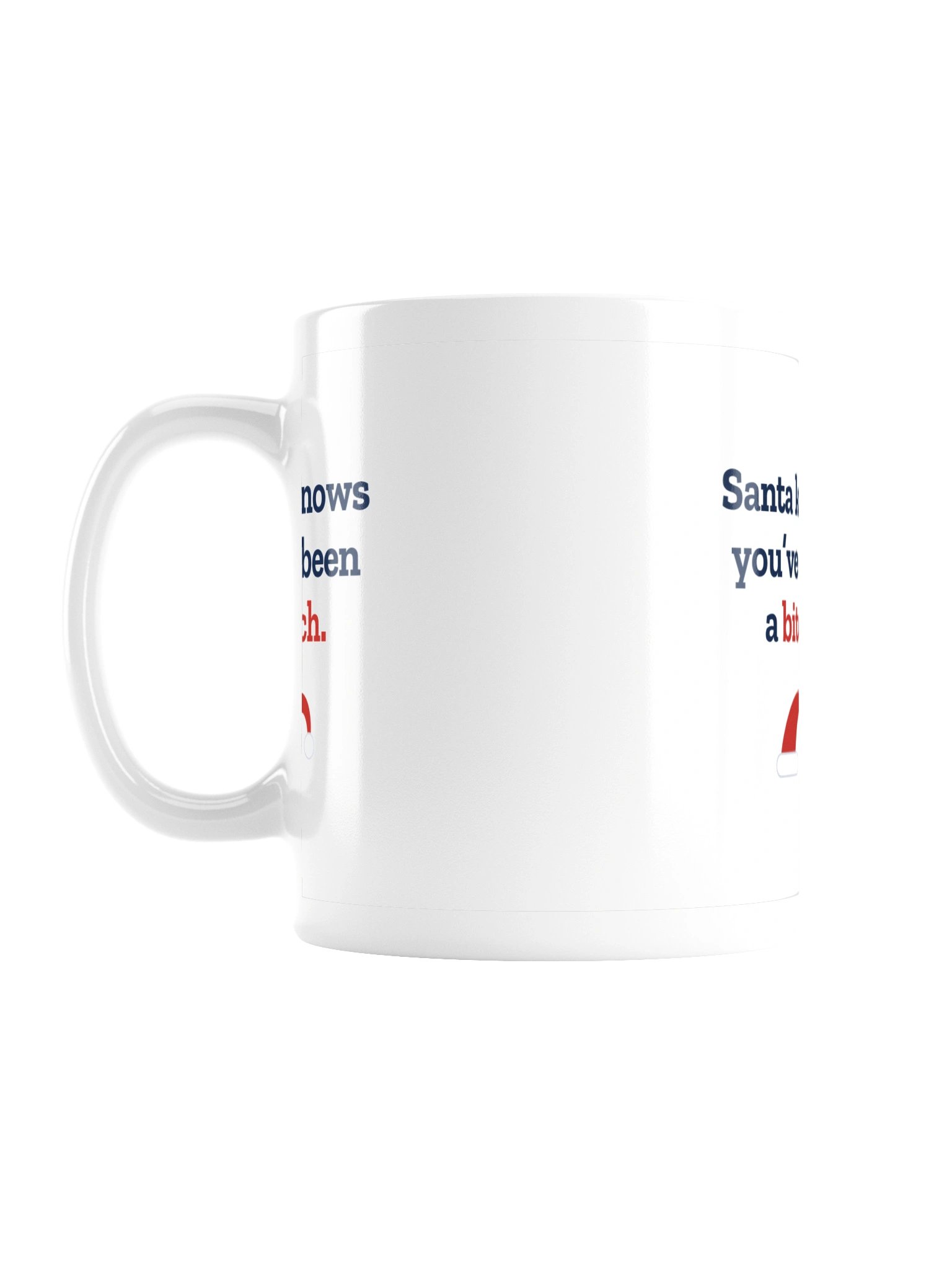Santa Knows Mug (11 oz) product image (2)