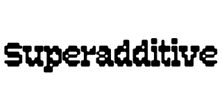 Superadditive