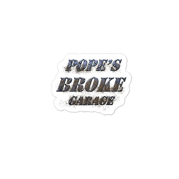 Pope’s Broke Garage Metallic Logo Sticker product image (1)