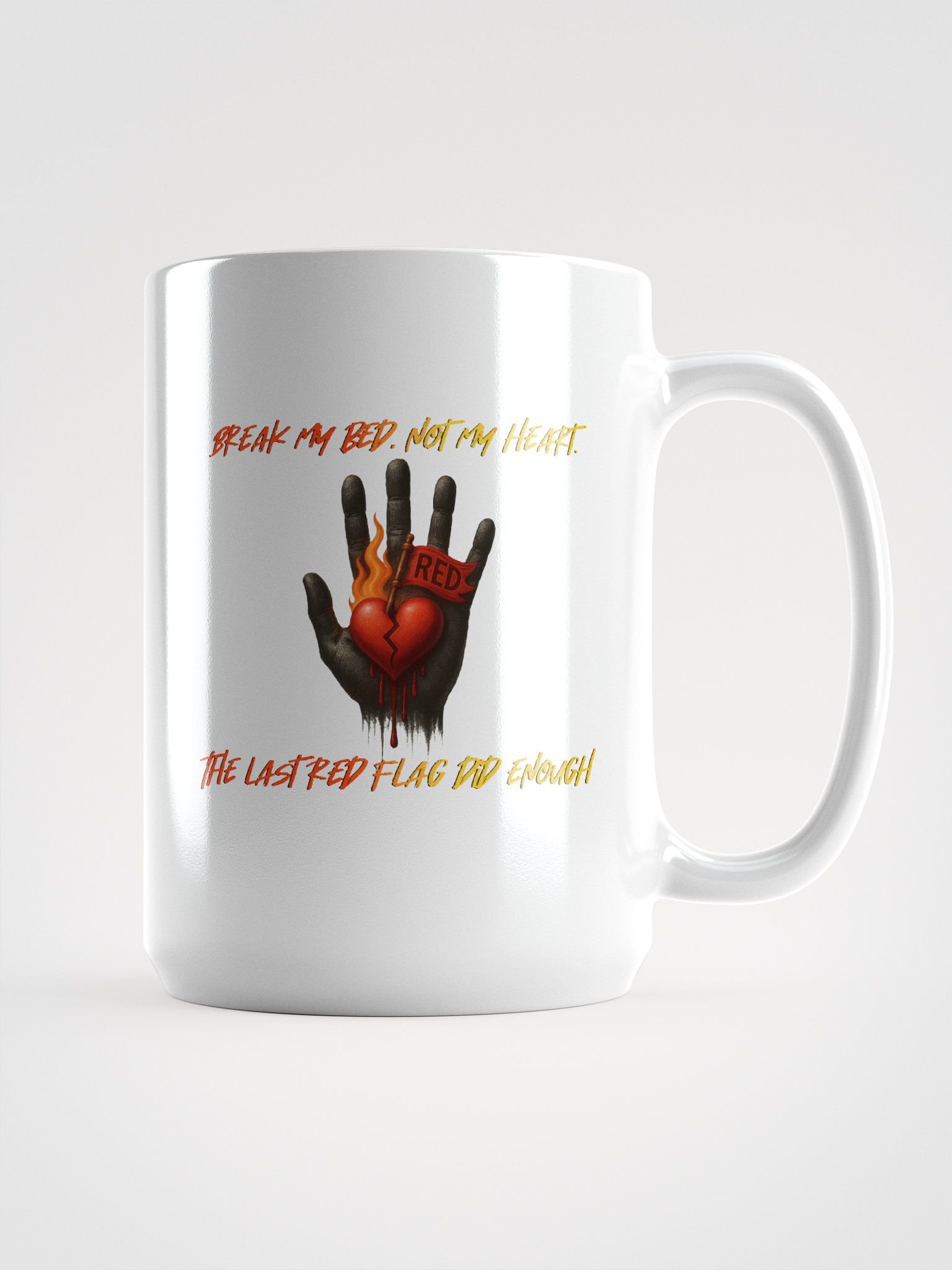 Break my bed, not my heart. product image (1)