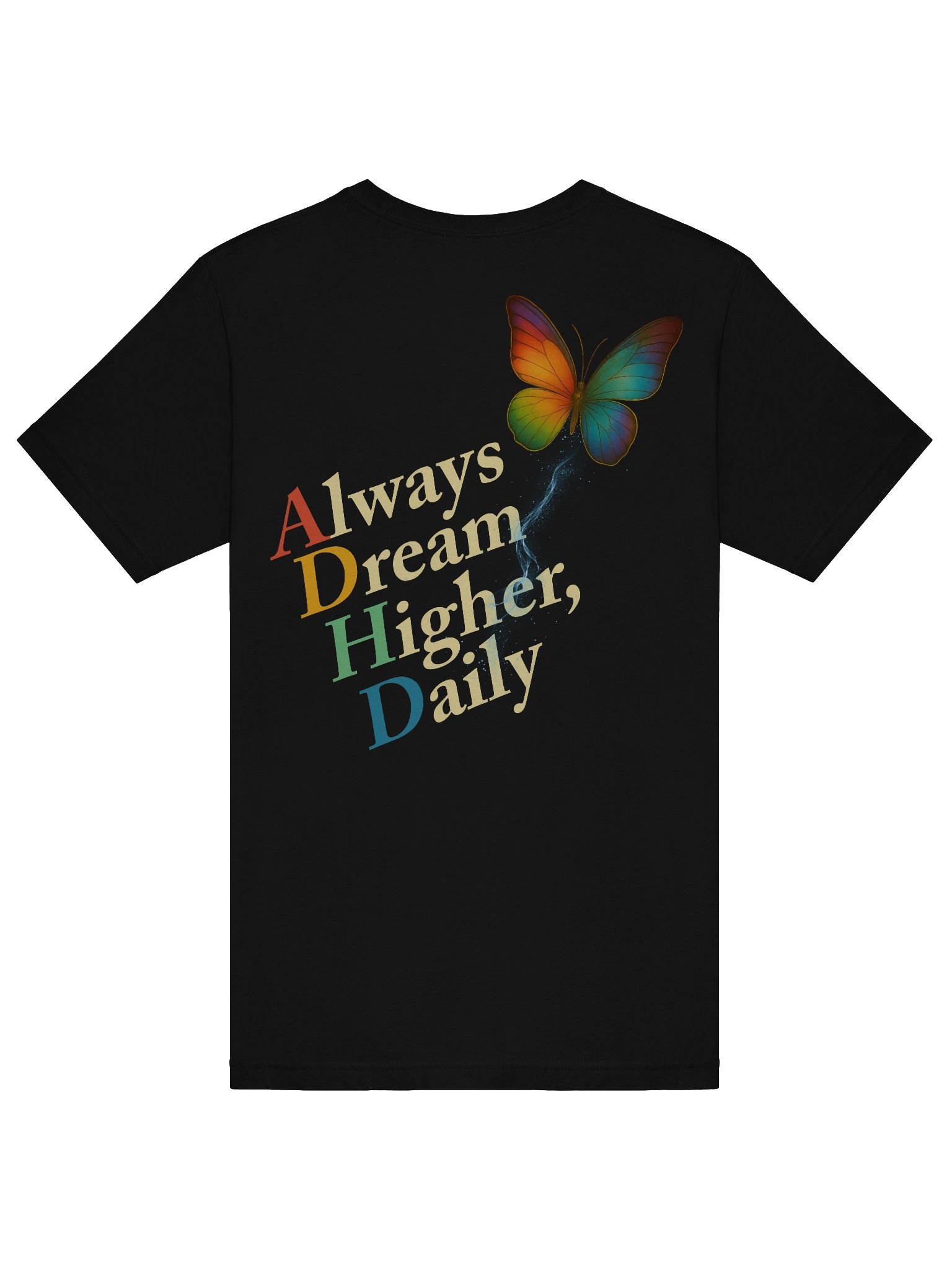 Always Dream Higher, Daily Vibrant Butterfly T-Shirt product image (6)