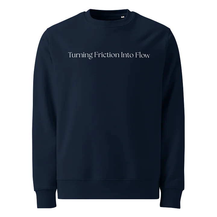 Turning Friction Into Flow - Sweatshirt - Slim Cut product image (1)