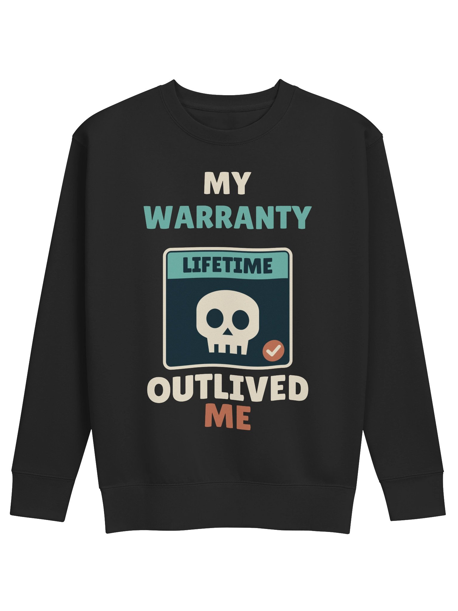 PATB My Warranty Outlived Me Crewneck Sweatshirt product image (1)