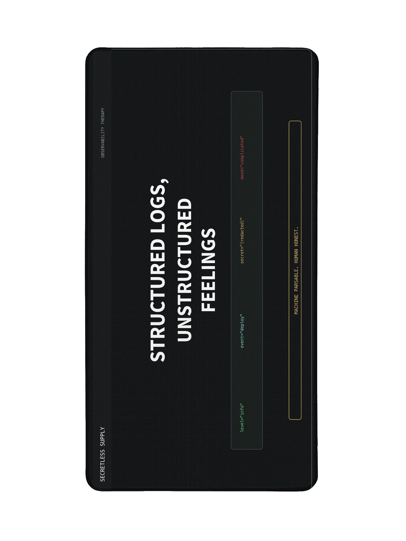 Structured Logs, Unstructured Feelings Desk Mat product image (2)