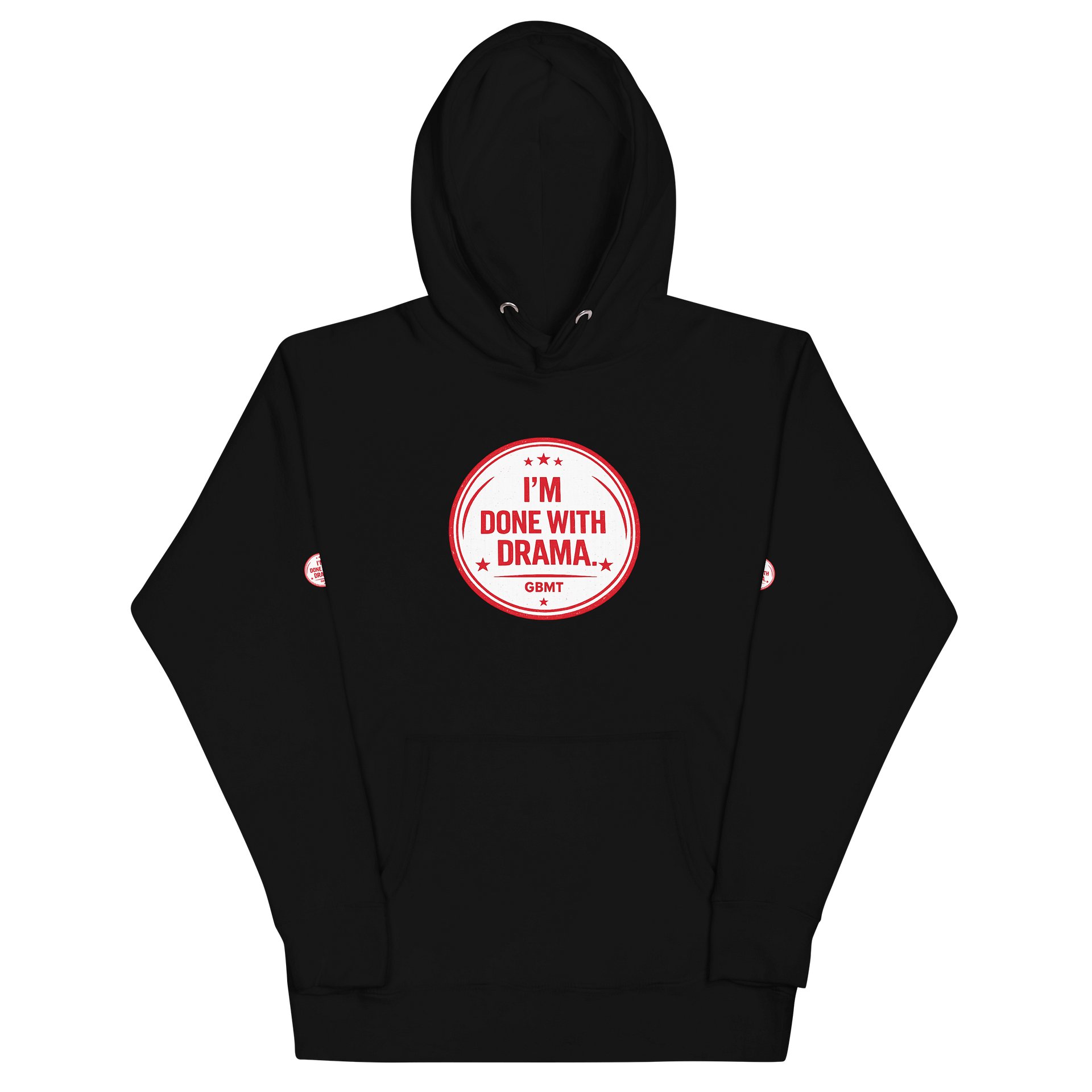 GBMT “I’m Done With Drama” Hoodie — Walk Away Energy product image (3)