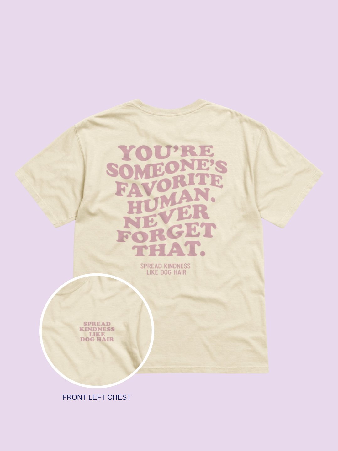 Spread kindness like dog hair (Pink Font) product image (1)