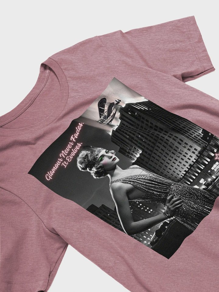 Glamour Never Fades, it Evolves - Bella Canvas T-shirt product image (2)