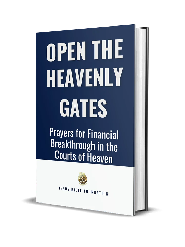 Open the Heavenly Gates: Prayers for Financial Breakthrough in the Courts of Heaven product image (1)