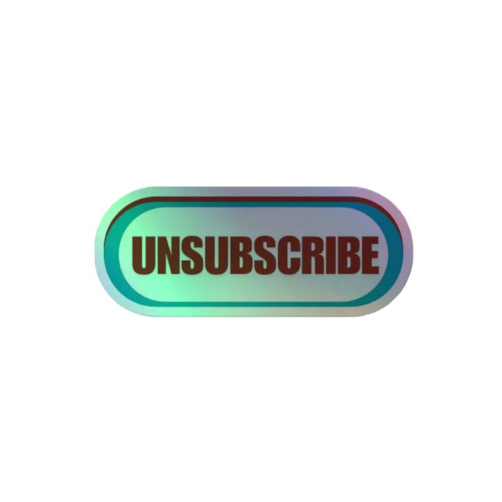 Unsubscribe | Kiss-Cut Holographic Sticker Sheet product image (2)