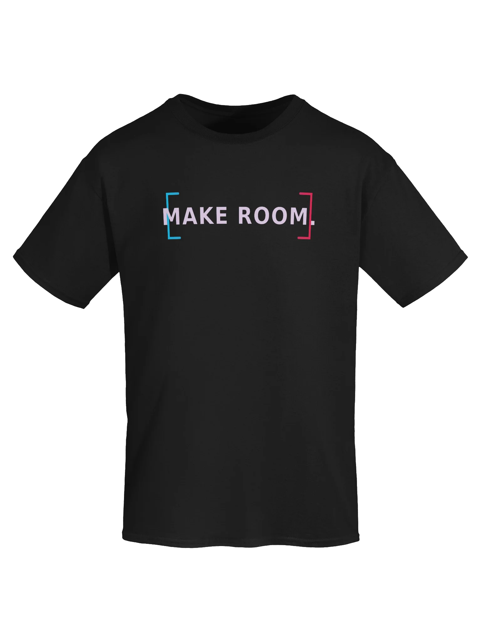 Make Room | For Who You’re Becoming T-Shirt product image (5)