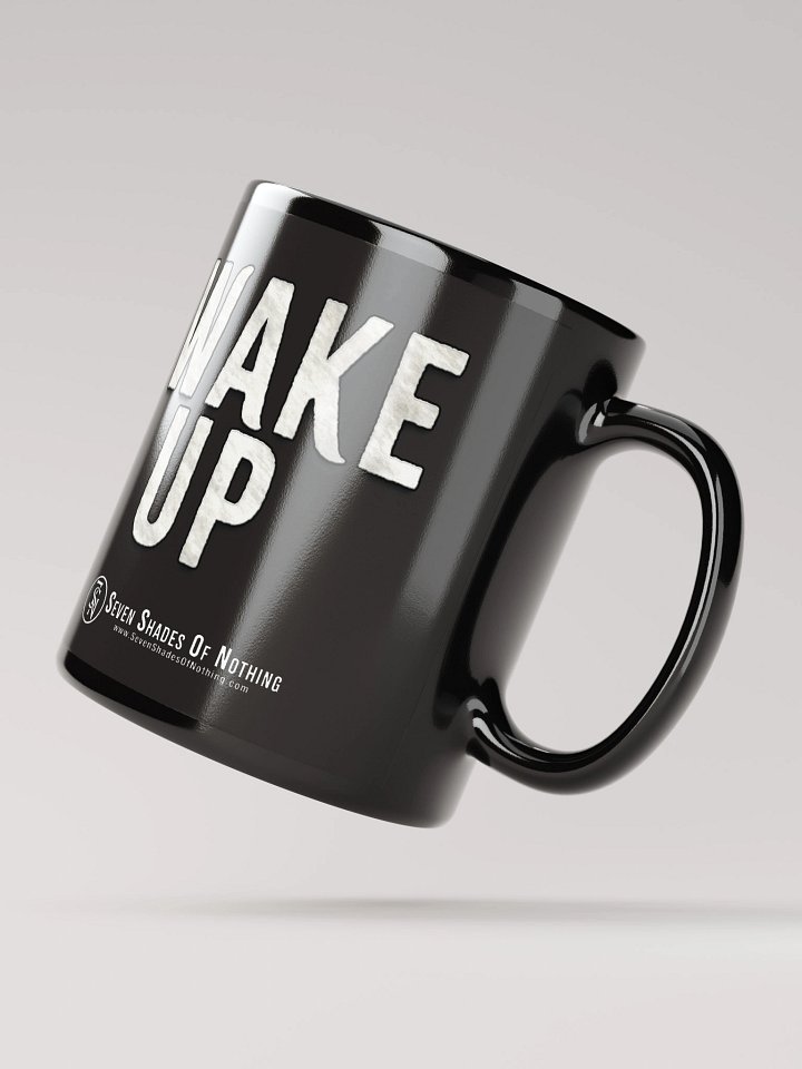 “Wake Up” black glossy mug – cinematic eye artwork from Seven Shades of Nothing product image (4)