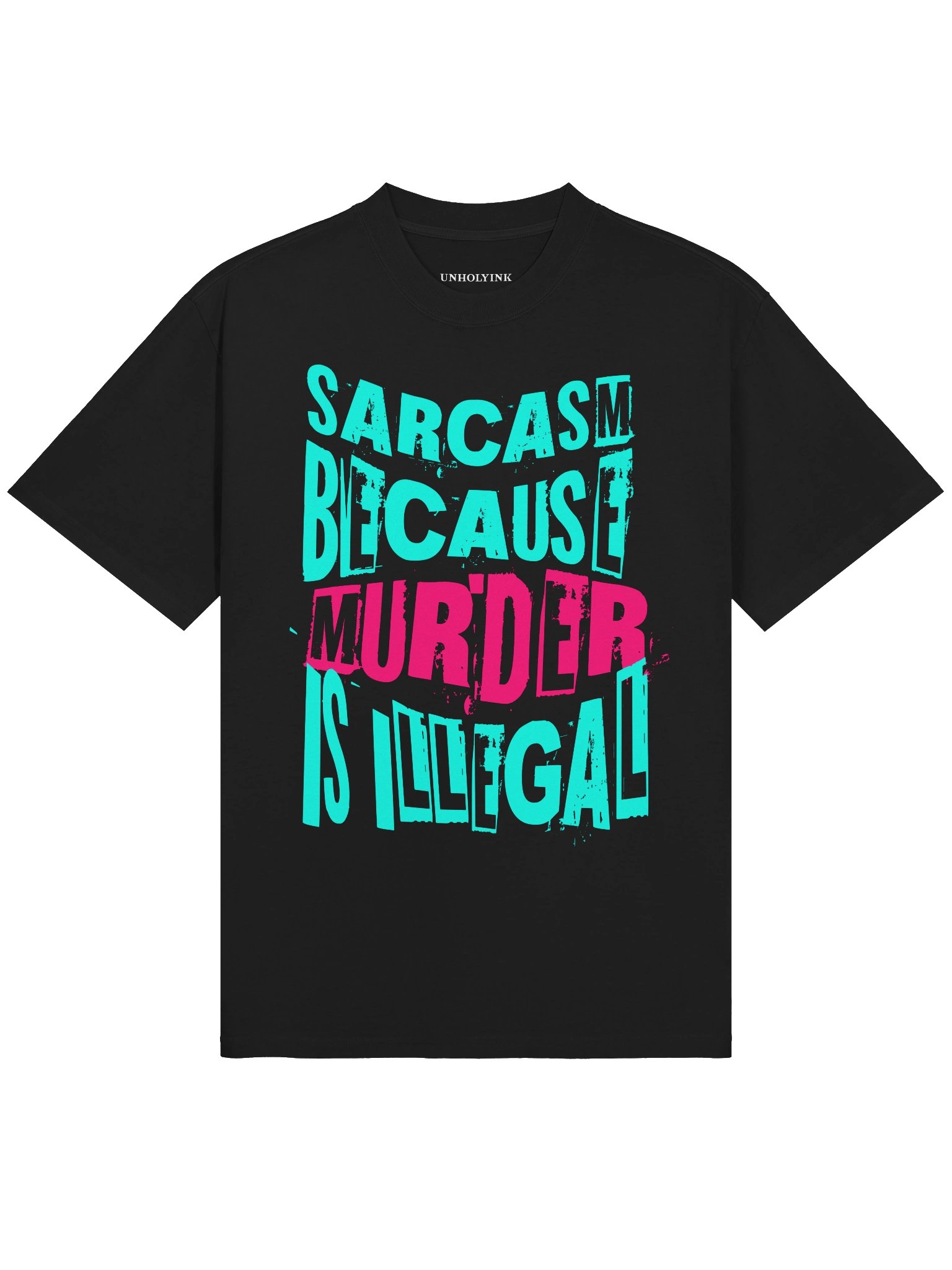 SARCASM BECAUSE MURDER IS ILLEGAL — Oversized Tee product image (2)