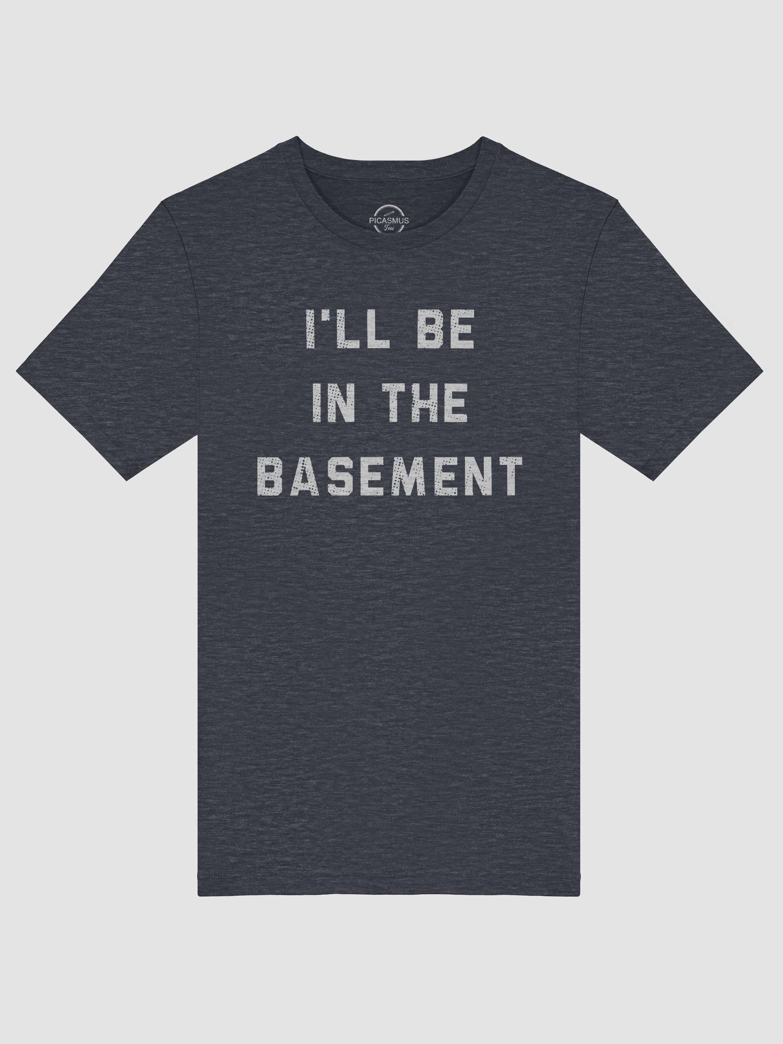I'll Be In The Basement T-Shirt product image (5)