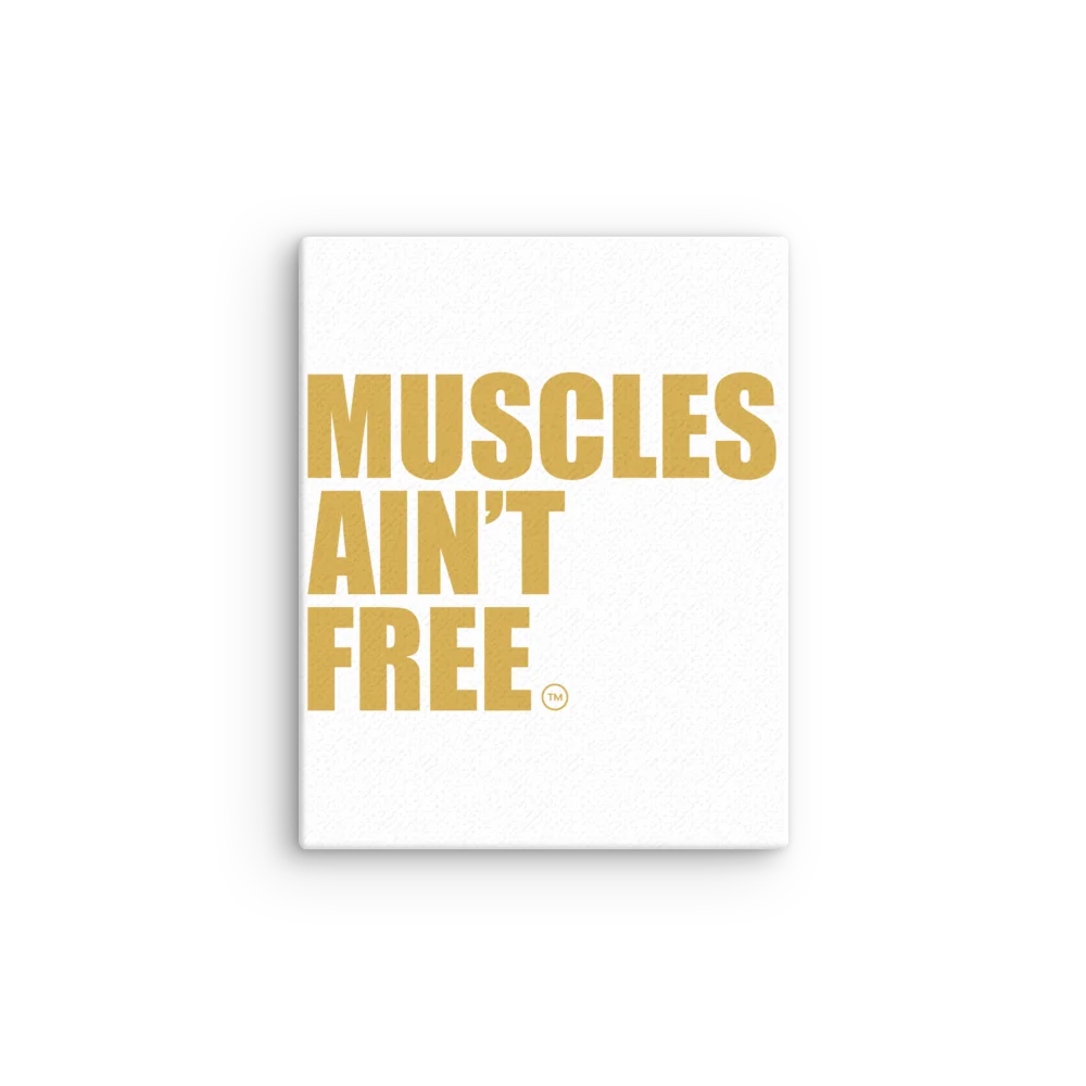 The "Muscles Ain't Free" Minimalist Gold Wrapped Canvas Art product image (1)