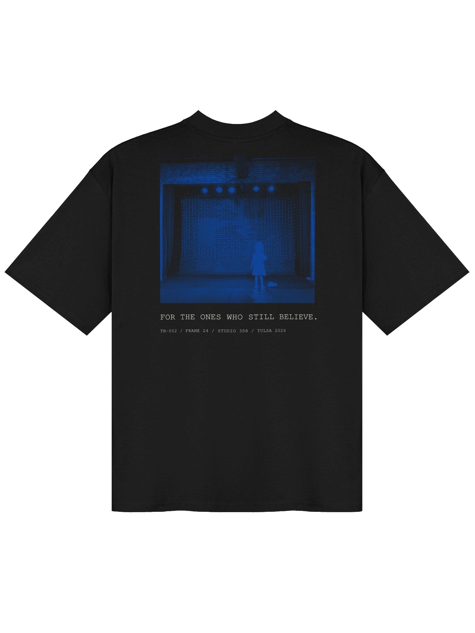TN / 002 — FOR THE ONES WHO STILL BELIEVE. product image (2)