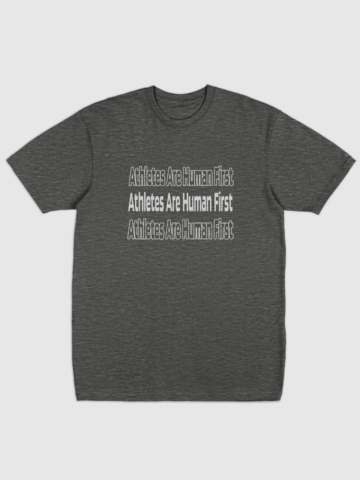 Athletes Are Human First Men Tee (White Text) product image (2)