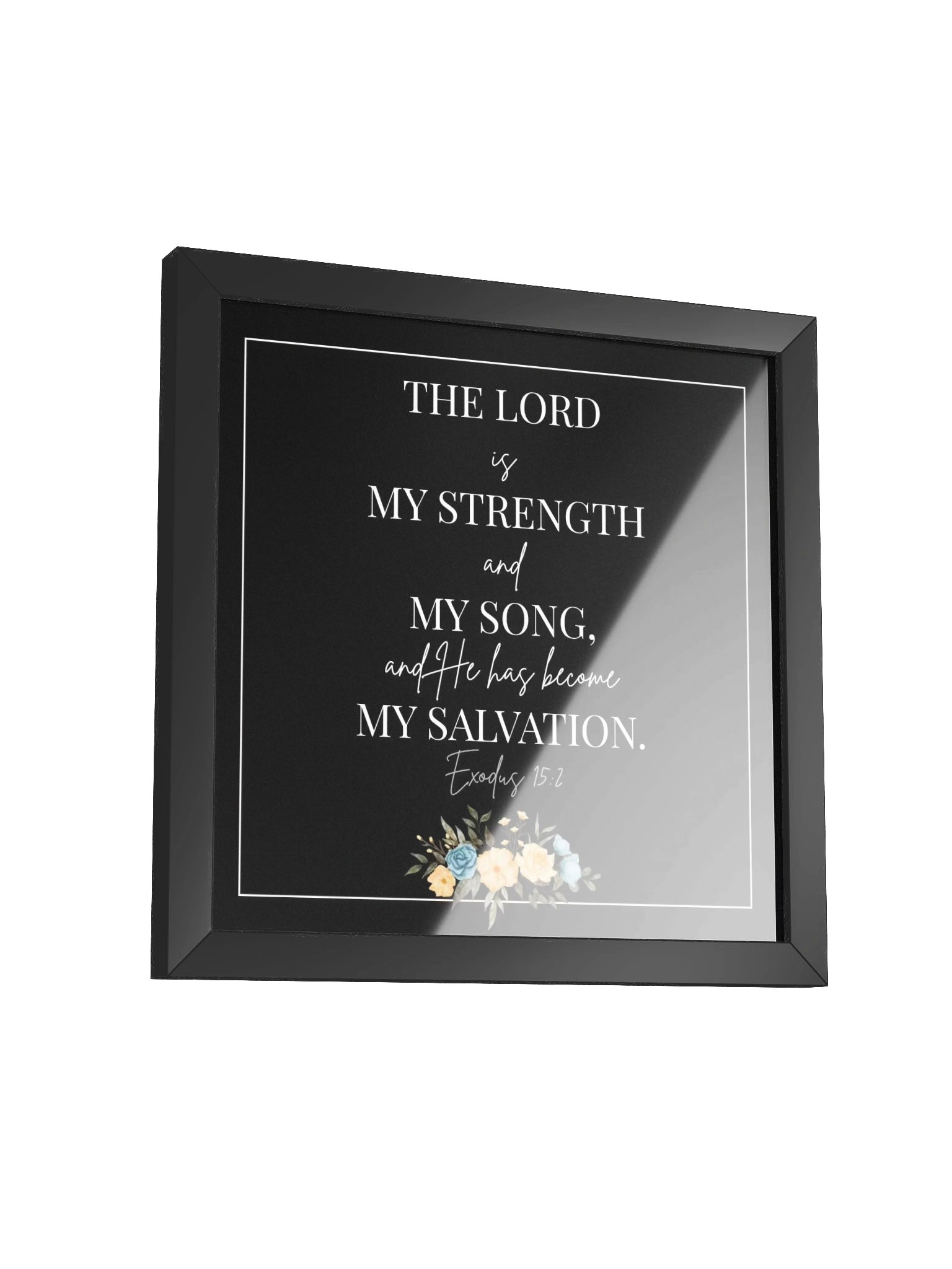 Exodus 15:2 Framed Poster product image (5)