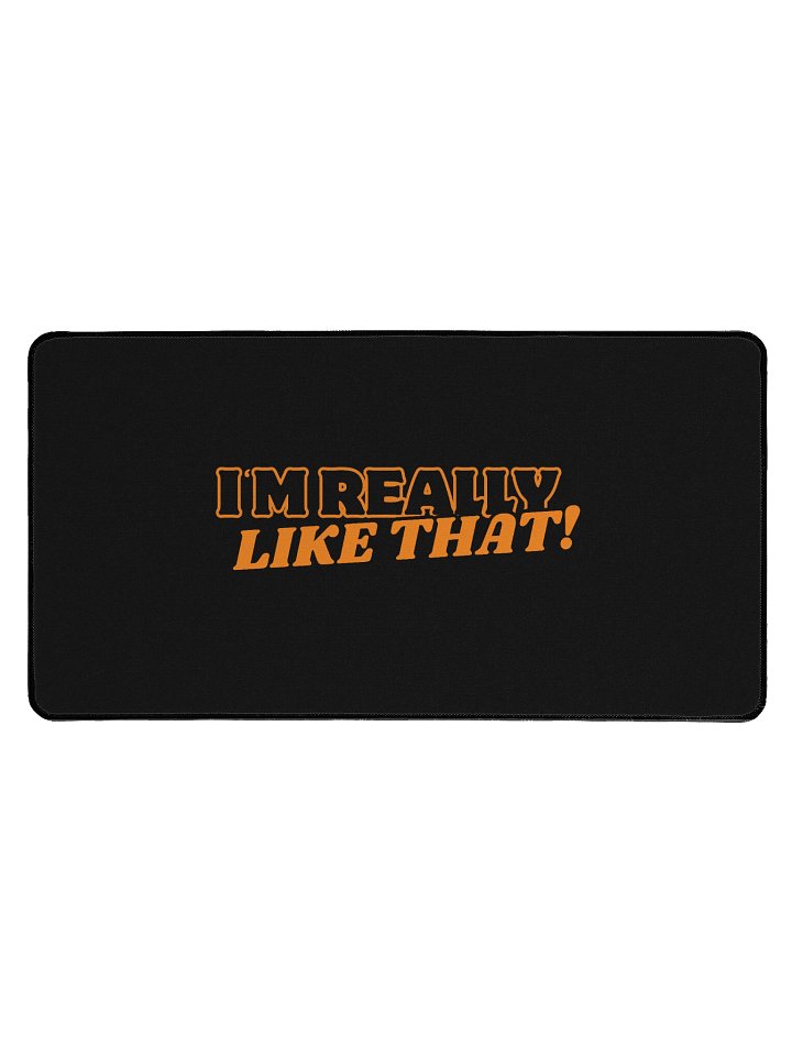 I'm Really Like That! Mouse Pad product image (1)