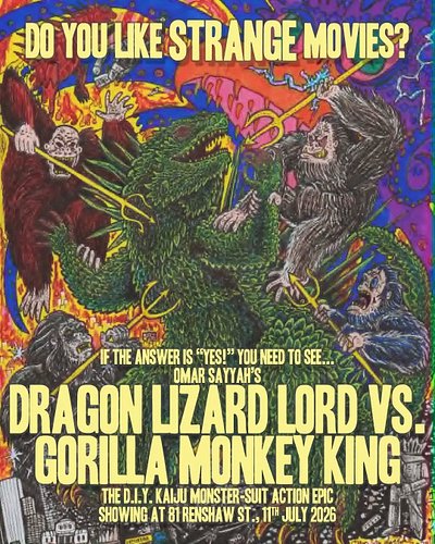 Something weird tomorrow at 81 Renshaw St, 4pm 
DRAGON LIZARD LORD VS GORILLA MONKEY KING time 🦍