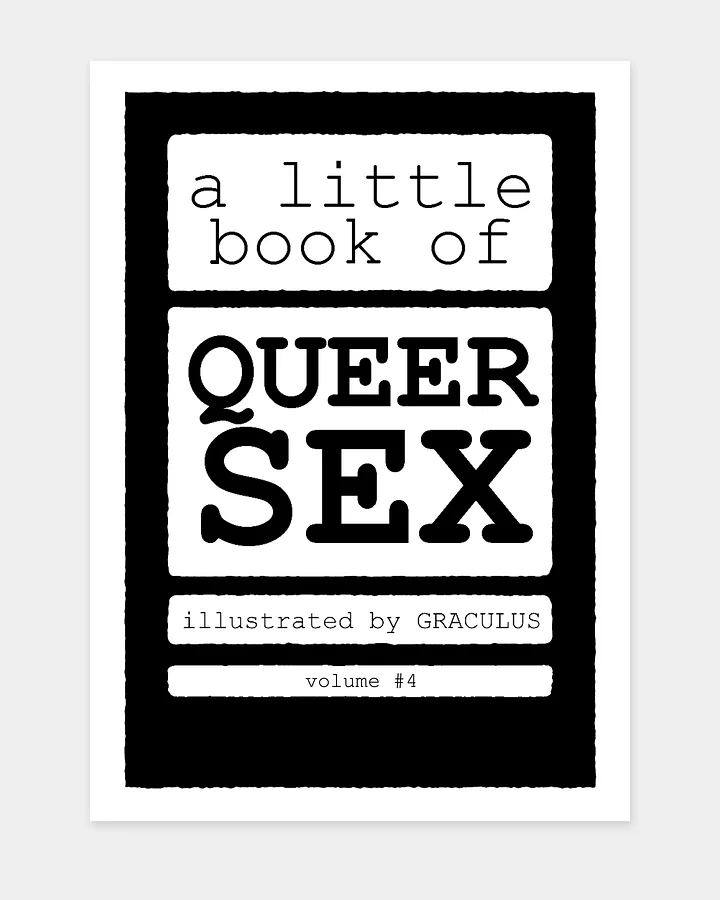 A Little Book of Queer S*x: Volume #4 - print at home product image (1)