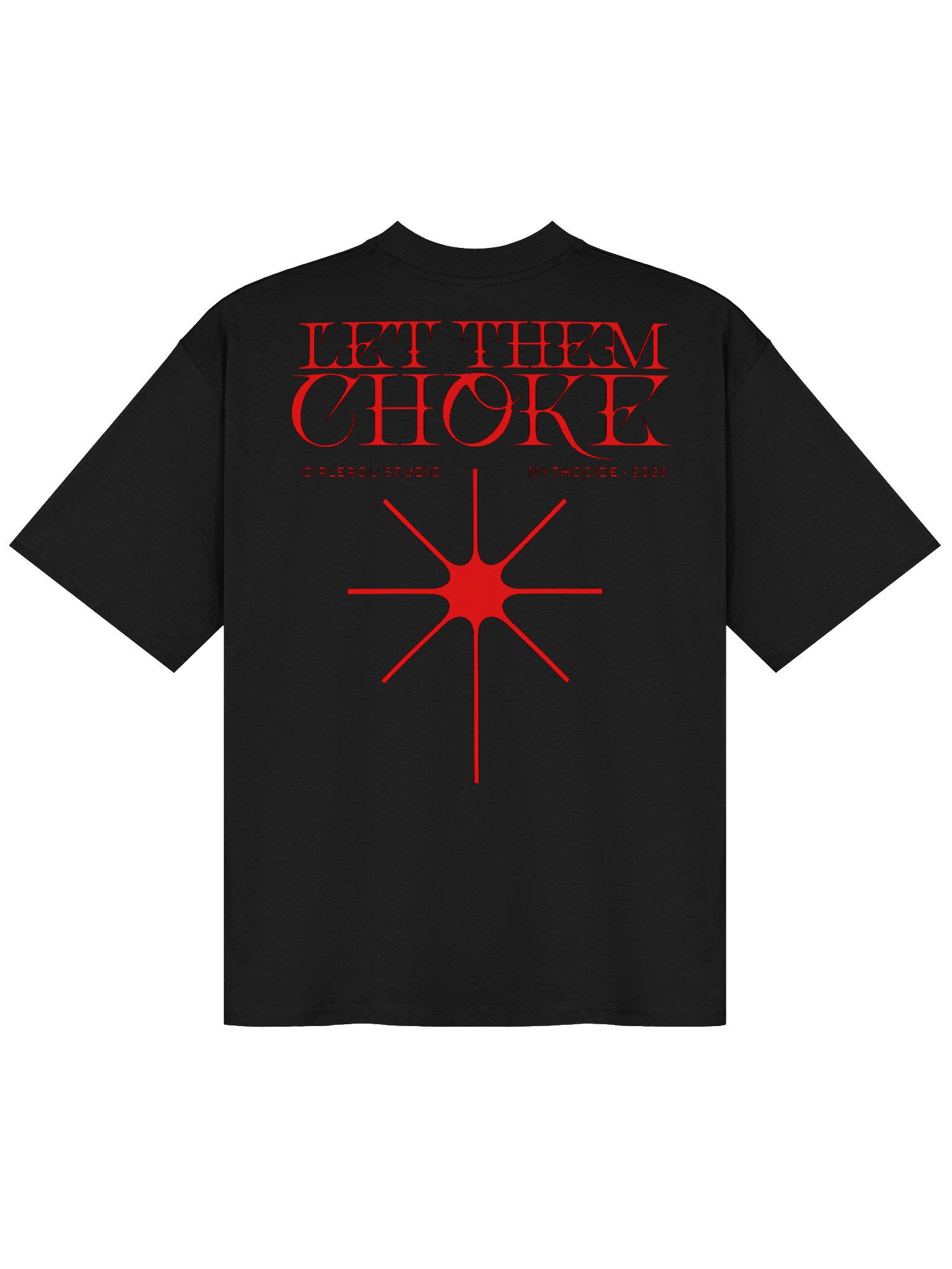 LET THEM CHOKE T-Shirt product image (2)