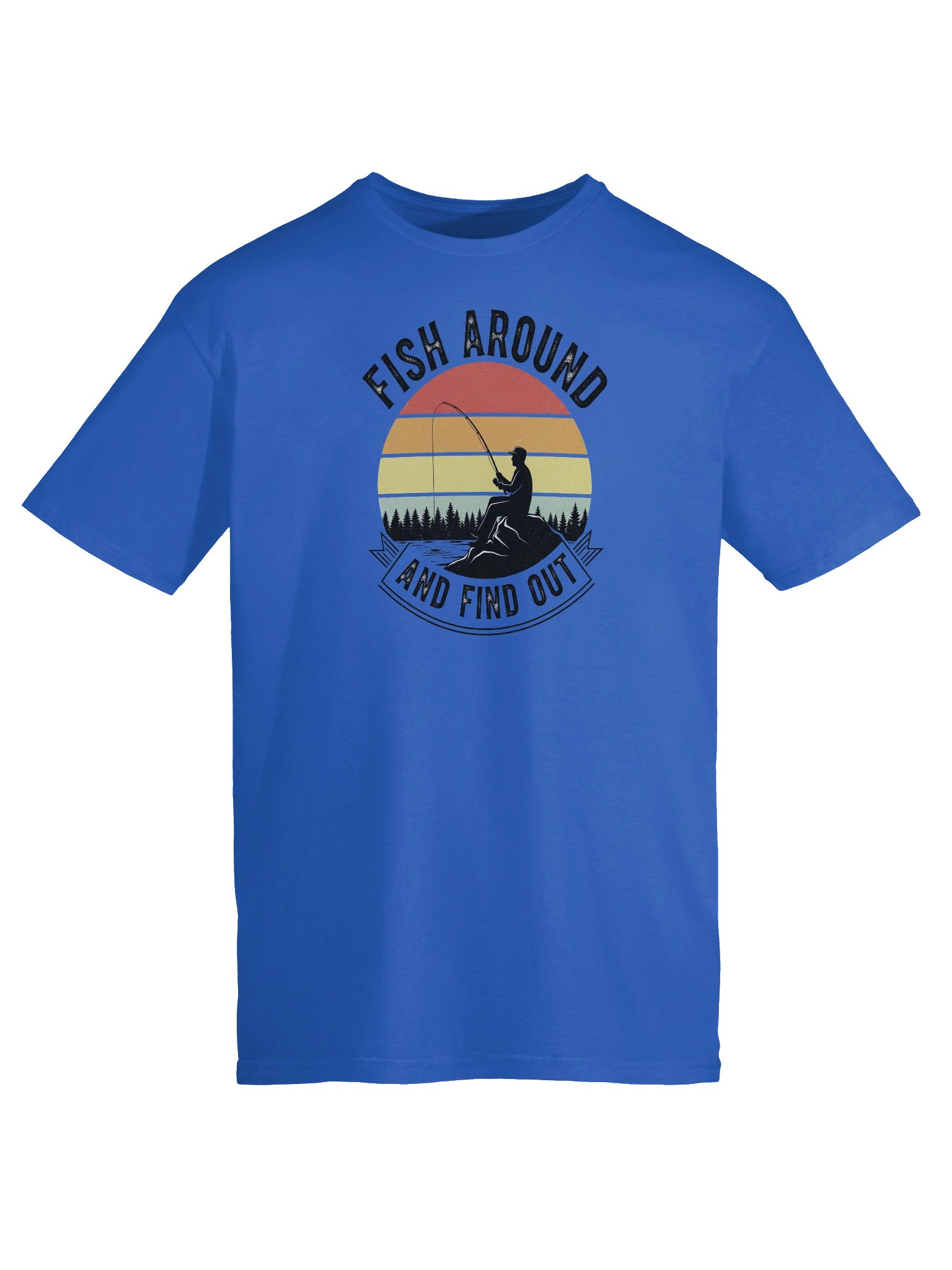 Fish Around And Find Out T-Shirt product image (2)