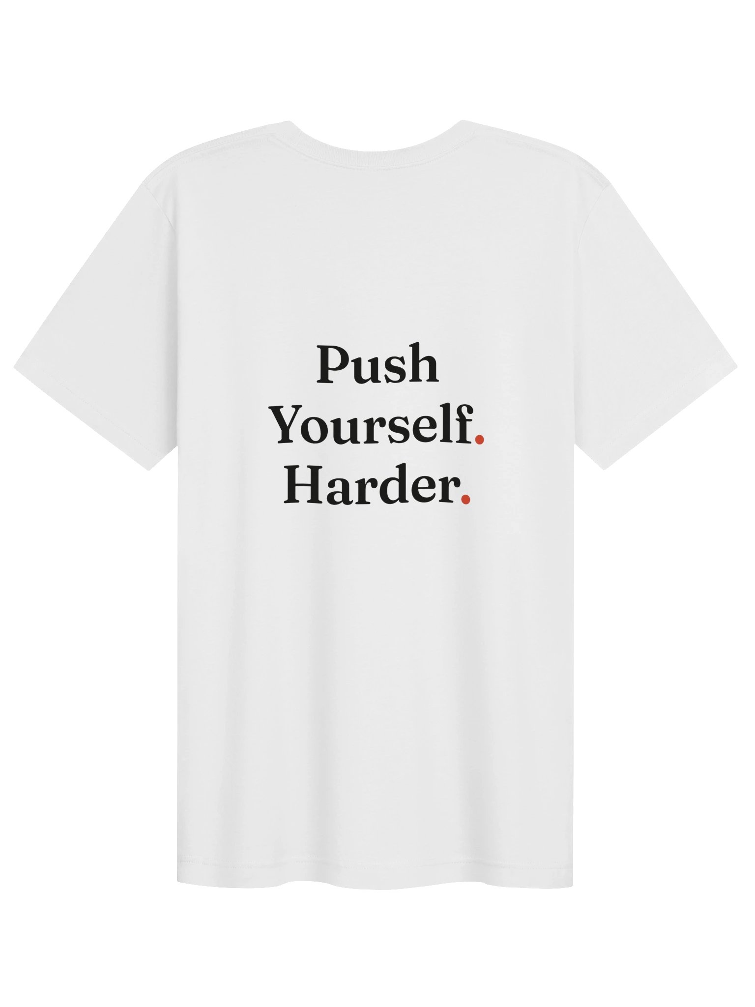 Push Yourself. Harder. Tee product image (5)