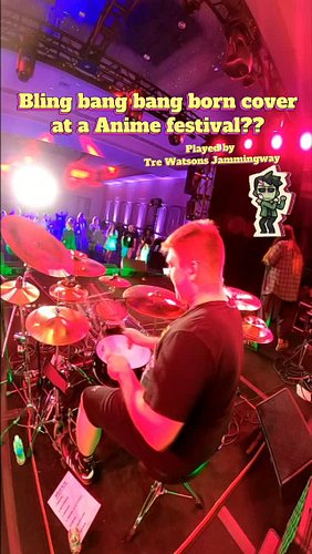 Playing Bling bang bang born with @trewatsonmusic 's Jammingway. 
#explorepage✨ #blingbangbangborn #anime #drums #convention