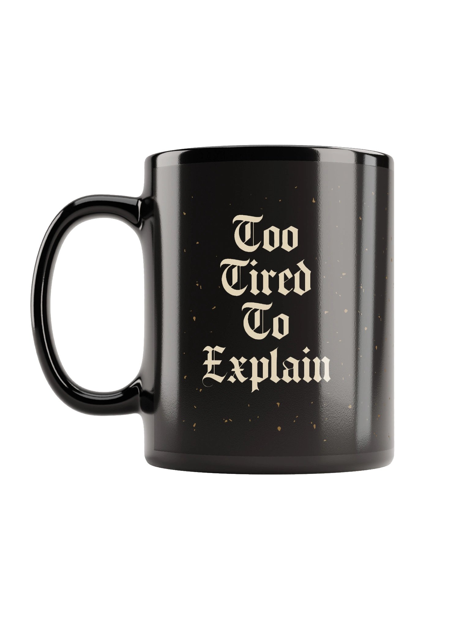 Too Tired To Explain Mug | Chronic Illness Coffee Mug | Gothic Spoonie Tea Cup product image (1)