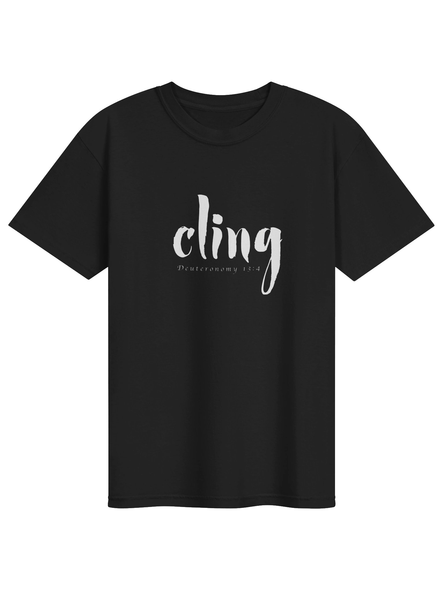 CLING | Deuteronomy 13:4 - Unisex Tee (White Logo) product image (1)