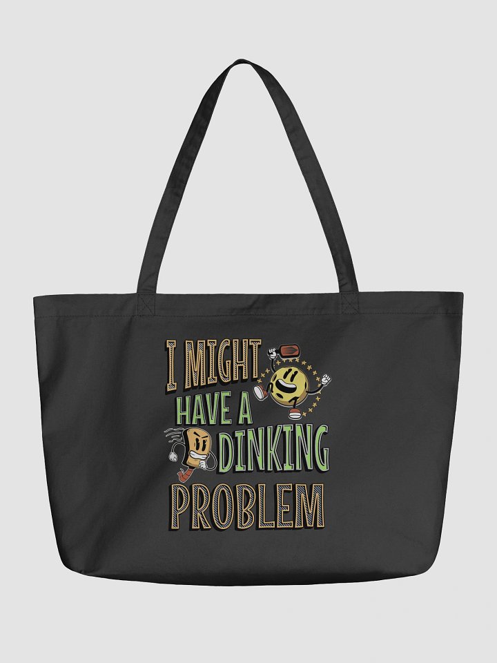 I Might Have A Dinking Problem Pickleball Whimsical Tote Bag product image (5)