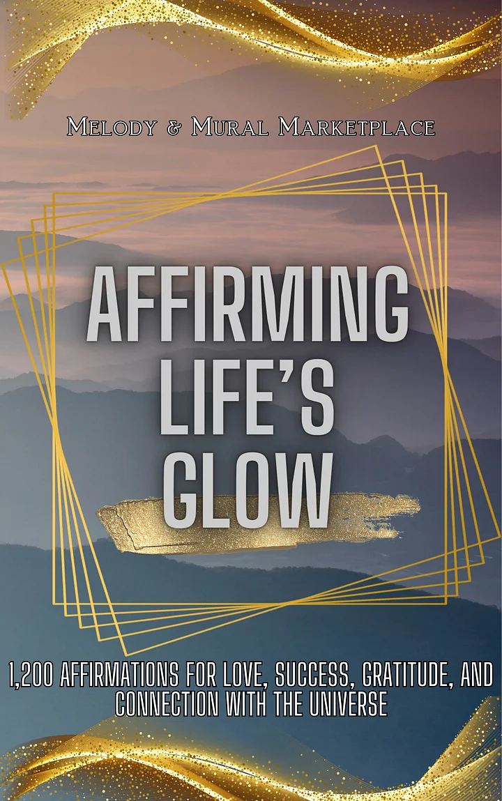 ✨ Affirming Life's Glow: 1,200 Affirmations (eBook - 📖 PDF & 📱 EPUB Bundle) product image (1)