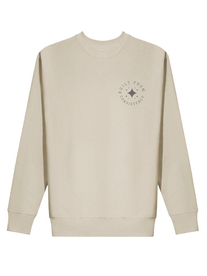 Built From Consistency Sweatshirt product image (1)
