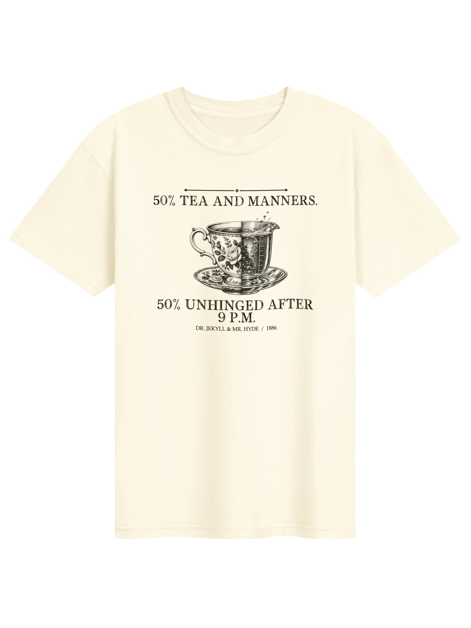 Tea Manners Unhinged -- The Strange Case of Dr Jekyll and Mr Hyde Tee (Light) product image (1)