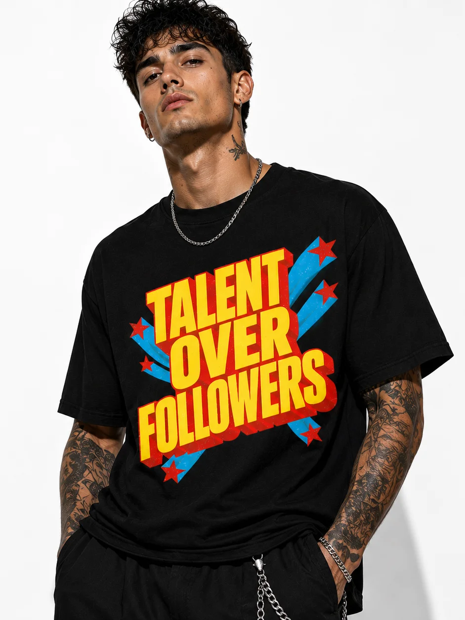 TALENT OVER FOLLOWERS TEE product image (1)