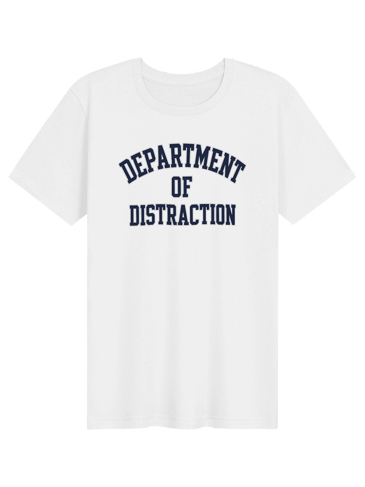 Department of Distraction T-Shirt product image (5)