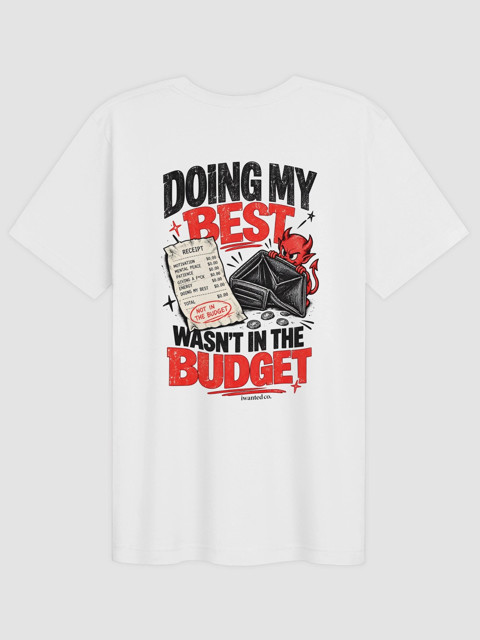 Doing My Best Wasn’t in the Budget T-Shirt product image (3)
