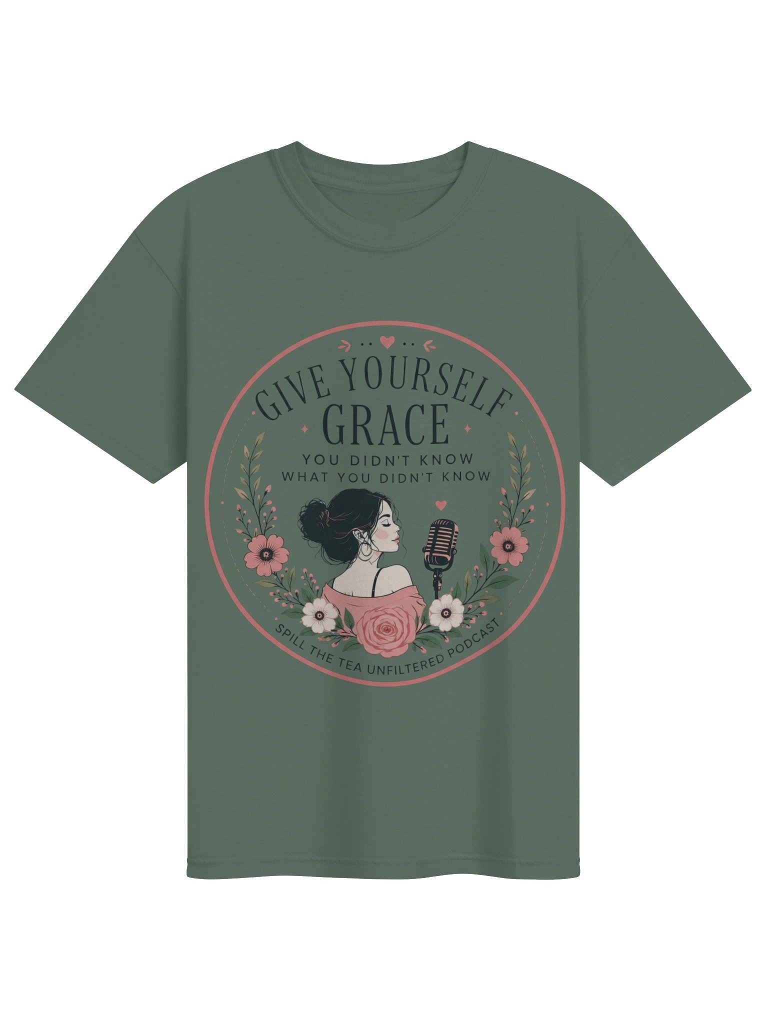 Give Yourself Grace — Spill the Tea Unfiltered PodcastTee product image (1)