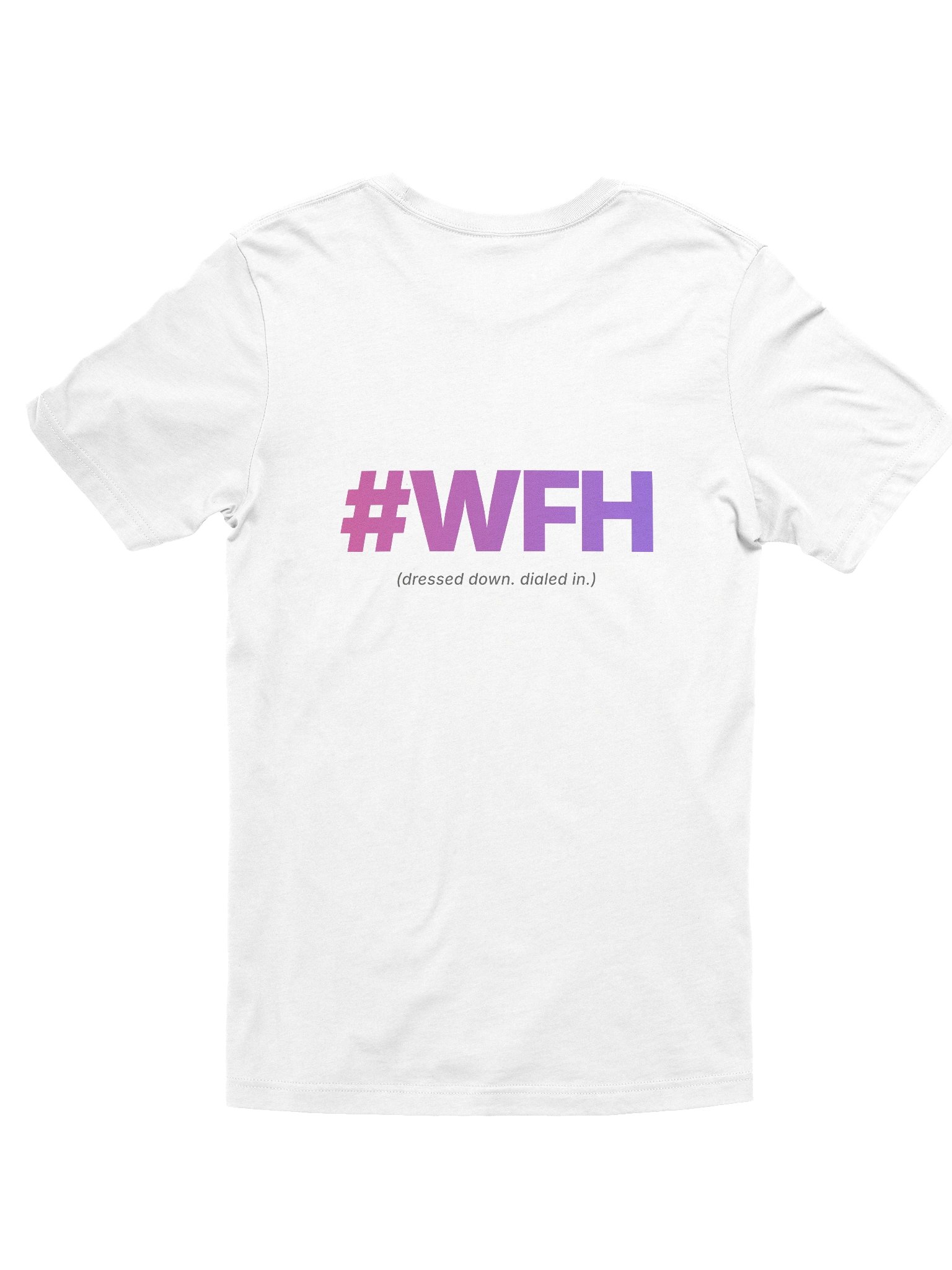 #WFH T-Shirt product image (5)