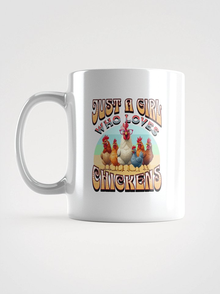 Just A Girl Who Loves Chickens White Glossy Mug product image (1)