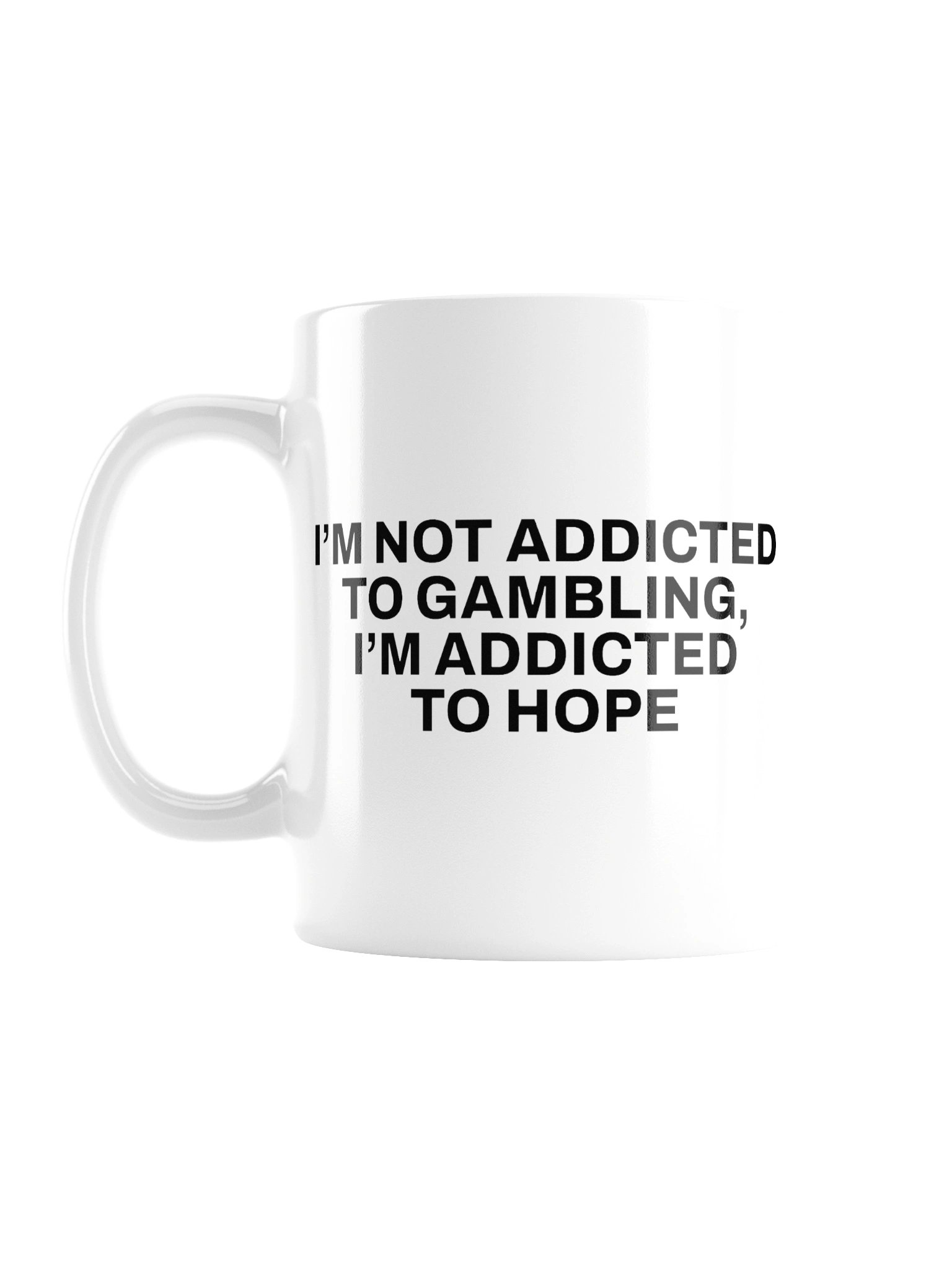 I'm Not Addicted Mug product image (1)