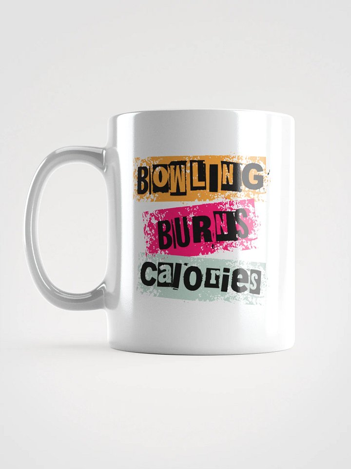 Bowling Burns Calories Mug product image (1)